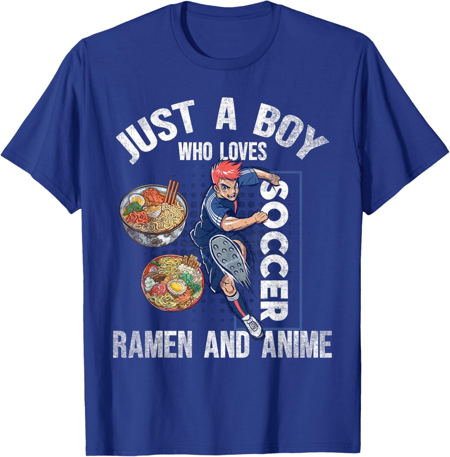 Just A Boy Who Loves Soccer, Ramen, And Anime. Anime Soccer T-Shirt - T-Shirt | Royal