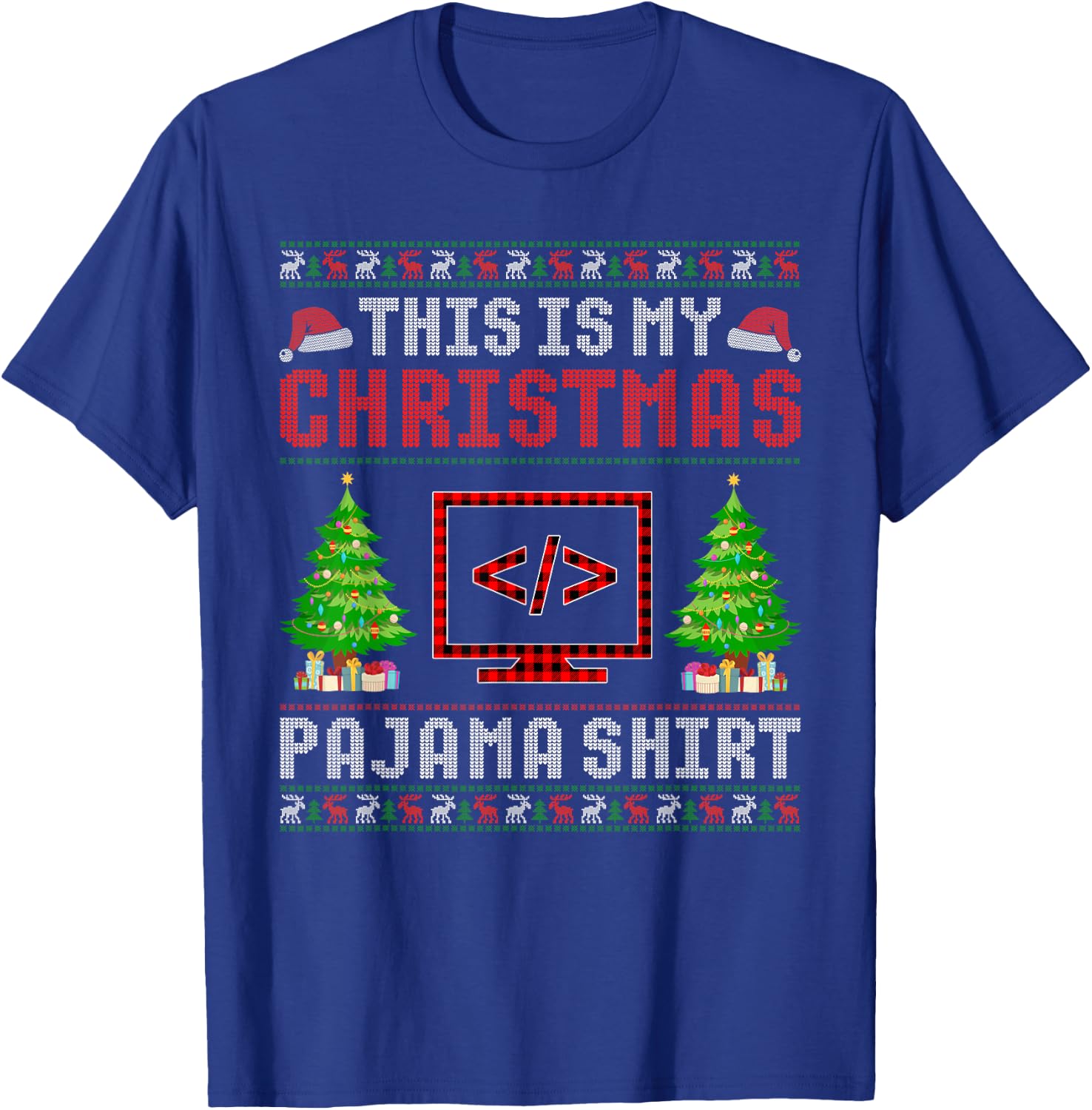 This is My Christmas Pajama Coding Ugly Sweater Funny T-Shirt - T-Shirt | Royal