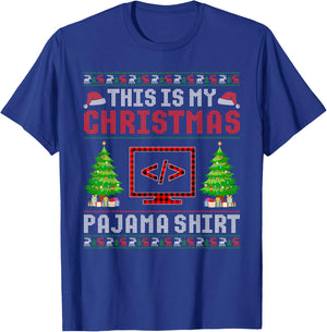 This is My Christmas Pajama Coding Ugly Sweater Funny T-Shirt - T-Shirt | Royal