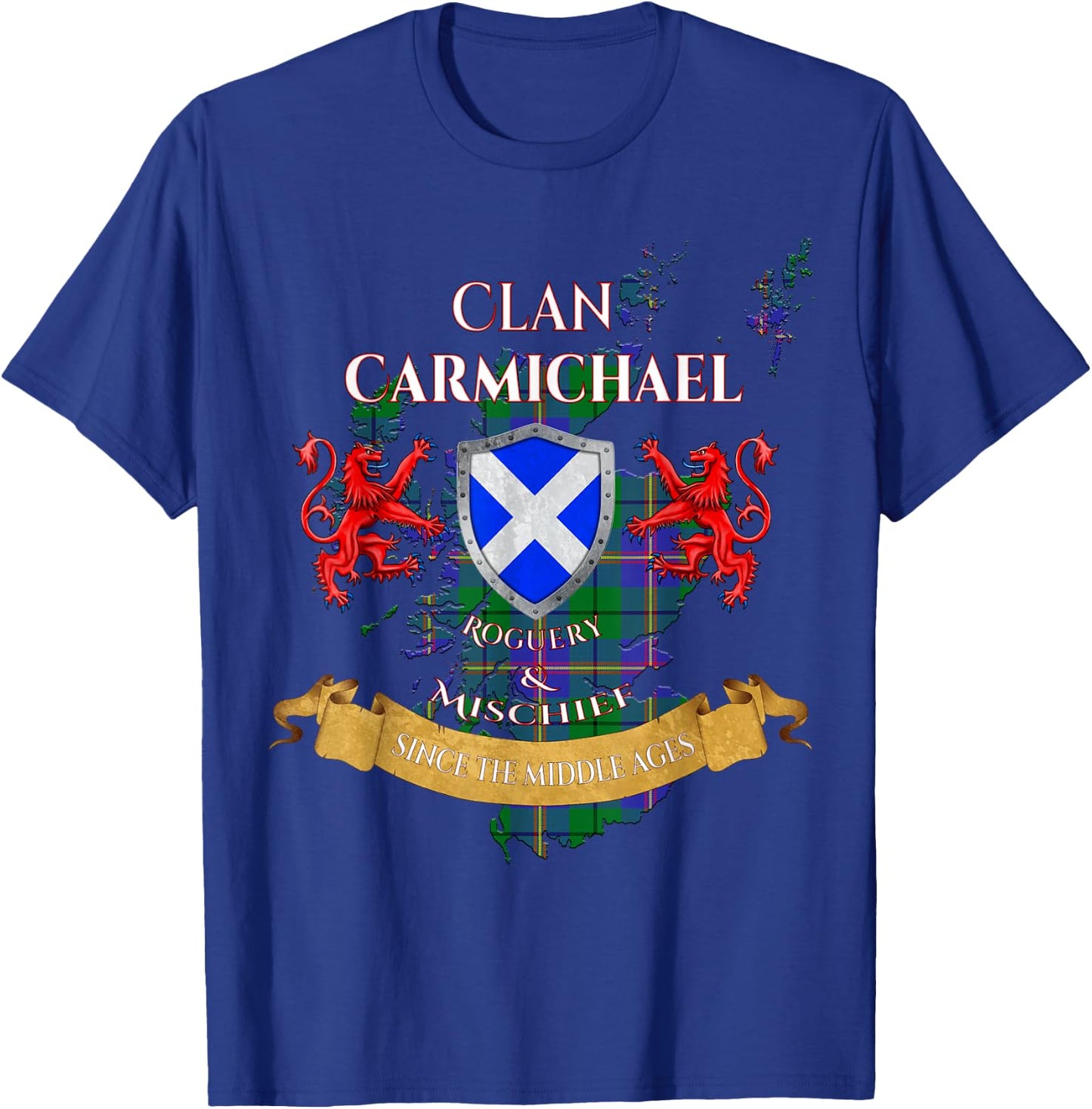 Carmichael Scottish Family Clan Middle Ages Mischief T-Shirt - T-Shirt | Royal