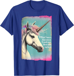 Unicorn Wish I Was Unicorn So I Could Stab Idiots With Horn T-Shirt - T-Shirt | Royal