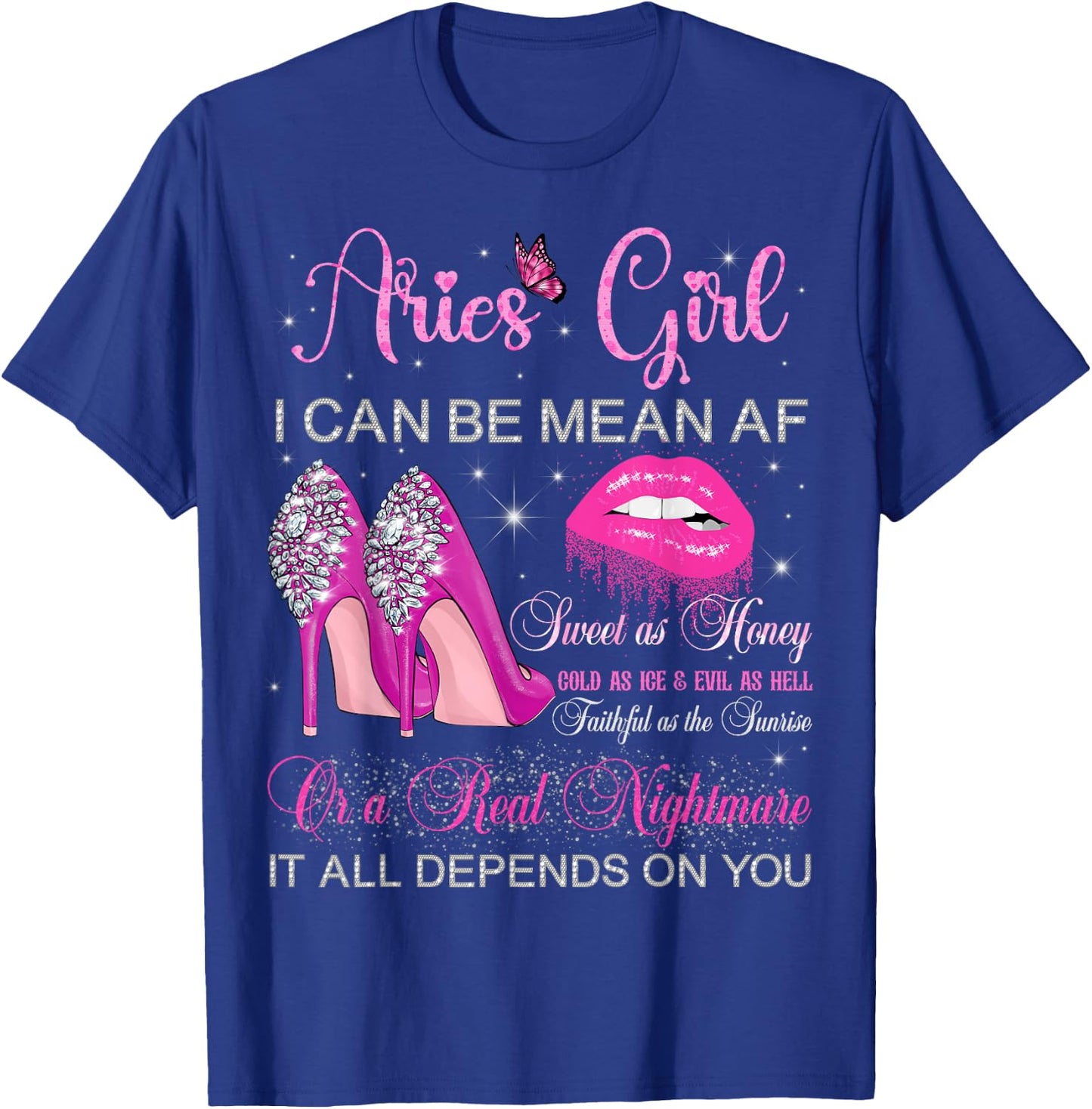 Aries Girl Birthday High Heels Dripping Lips Zodiac Women T-Shirt - T-Shirt | Royal
