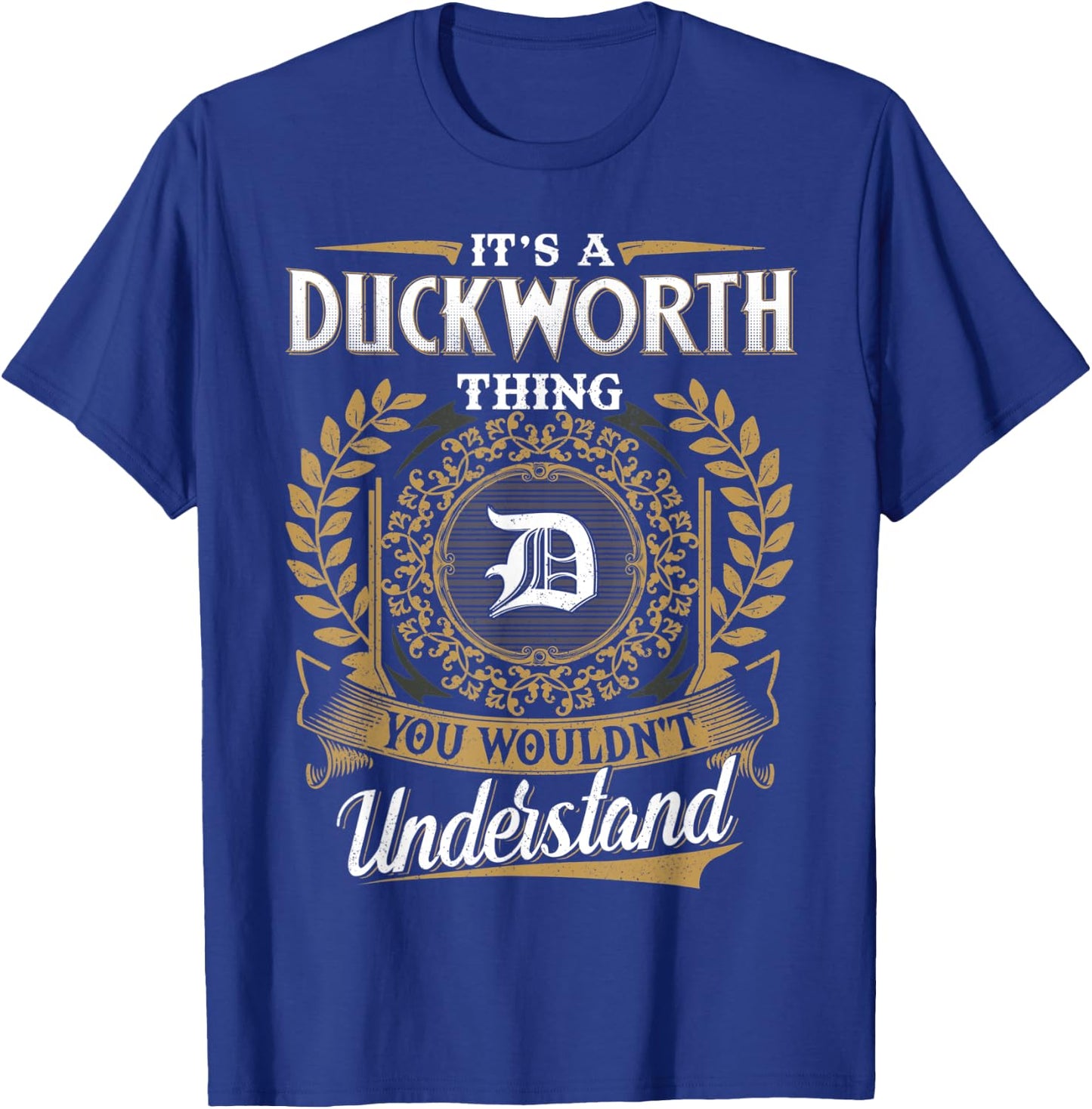 DUCKWORTH Family - Last Name DUCKWORTH Surname Personalized T-Shirt - T-Shirt | Royal