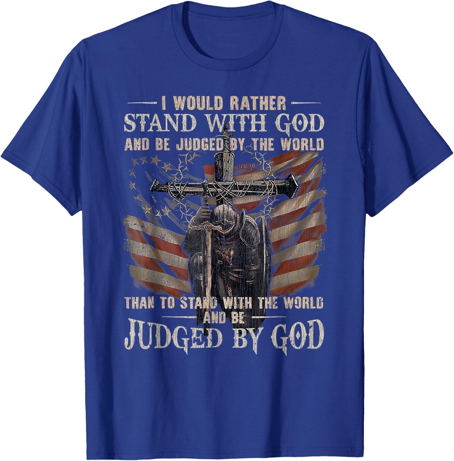 Vintage I Would Rather Stand With God And Be Judged By The W T-Shirt - T-Shirt | Royal
