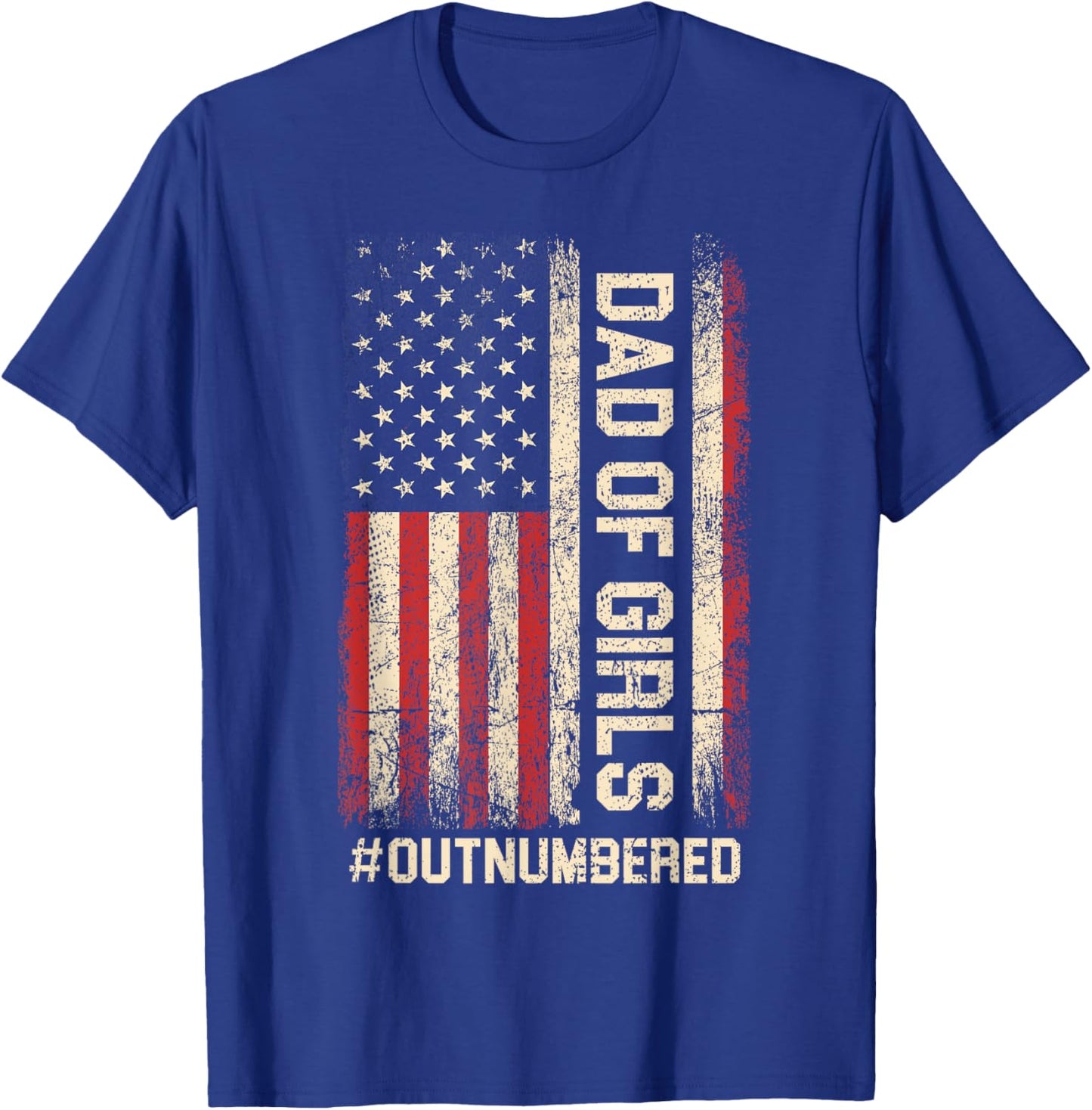 Funny Dad of Girls Outnumbered American Flag Girl Dads Men T-Shirt - T-Shirt | Royal