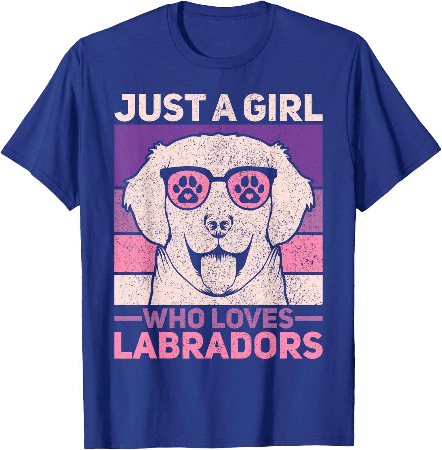 Just A Girl Who Loves Labradors Lab Owner Labrador Retriever T-Shirt - T-Shirt | Royal