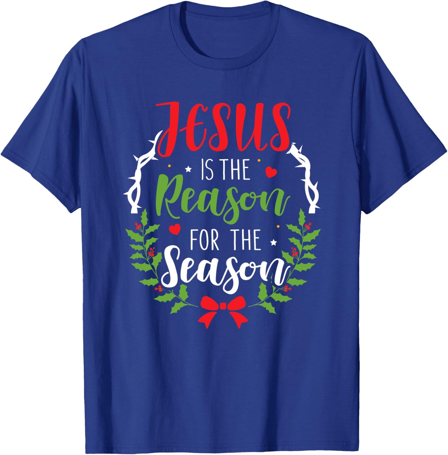 Jesus is the reason for the season christian christmas T-Shirt - T-Shirt | Royal