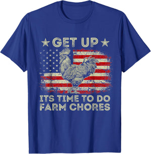 get up it's time to do farm chores American Flag T-Shirt - T-Shirt | Royal