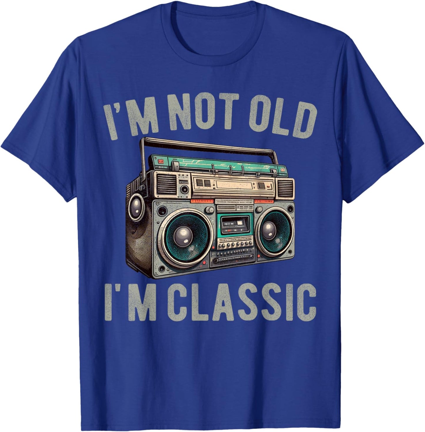 I'm Not Old I'm Classic Old 80s 90s School Vintage Boombox T-Shirt - T-Shirt | Royal