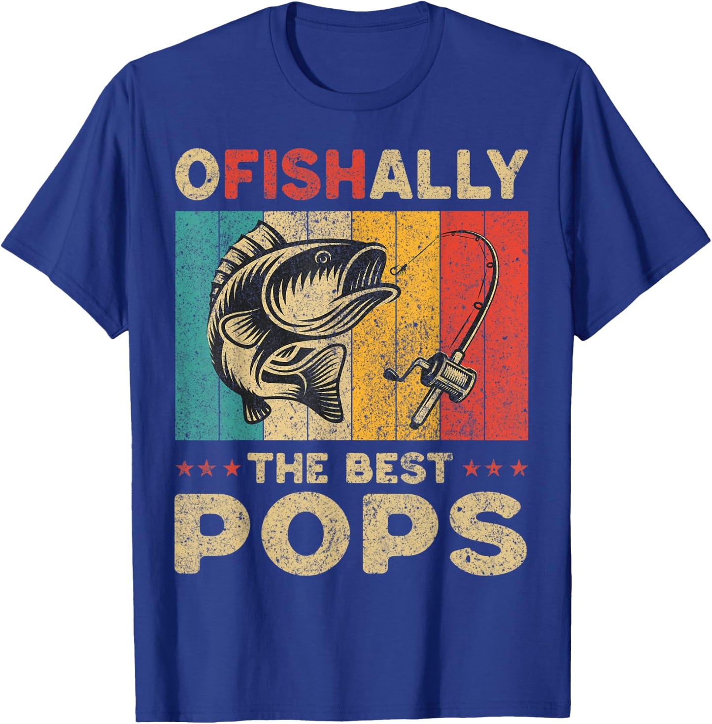 Father's Day Present Funny Fishing Ofishally The Best Pops T-Shirt - T-Shirt | Royal