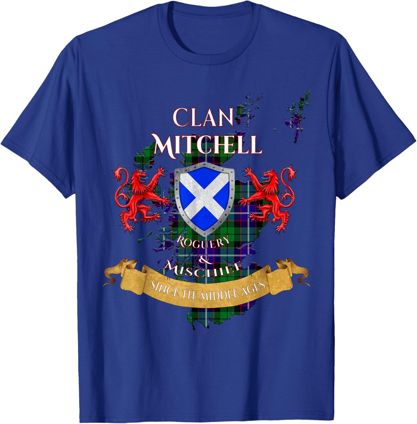 Mitchell Scottish Family Clan Middle Ages Mischief T-Shirt - T-Shirt | Royal