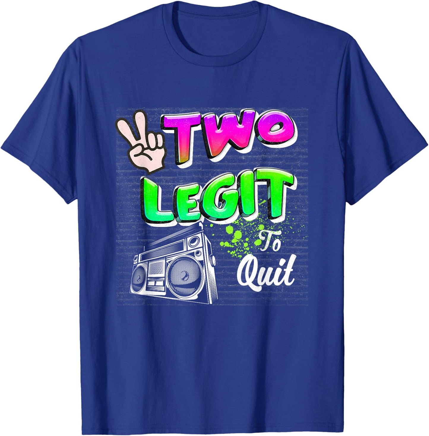 2nd Birthday Hip Hop Theme Two Legit To-Quit Born In 2021 T-Shirt - T-Shirt | Royal