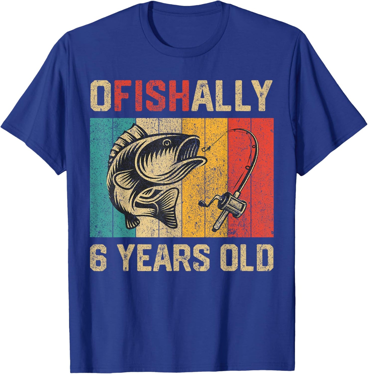 Ofishally 6 Years Old Funny Fishing Birthday Fisherman T-Shirt - T-Shirt | Royal