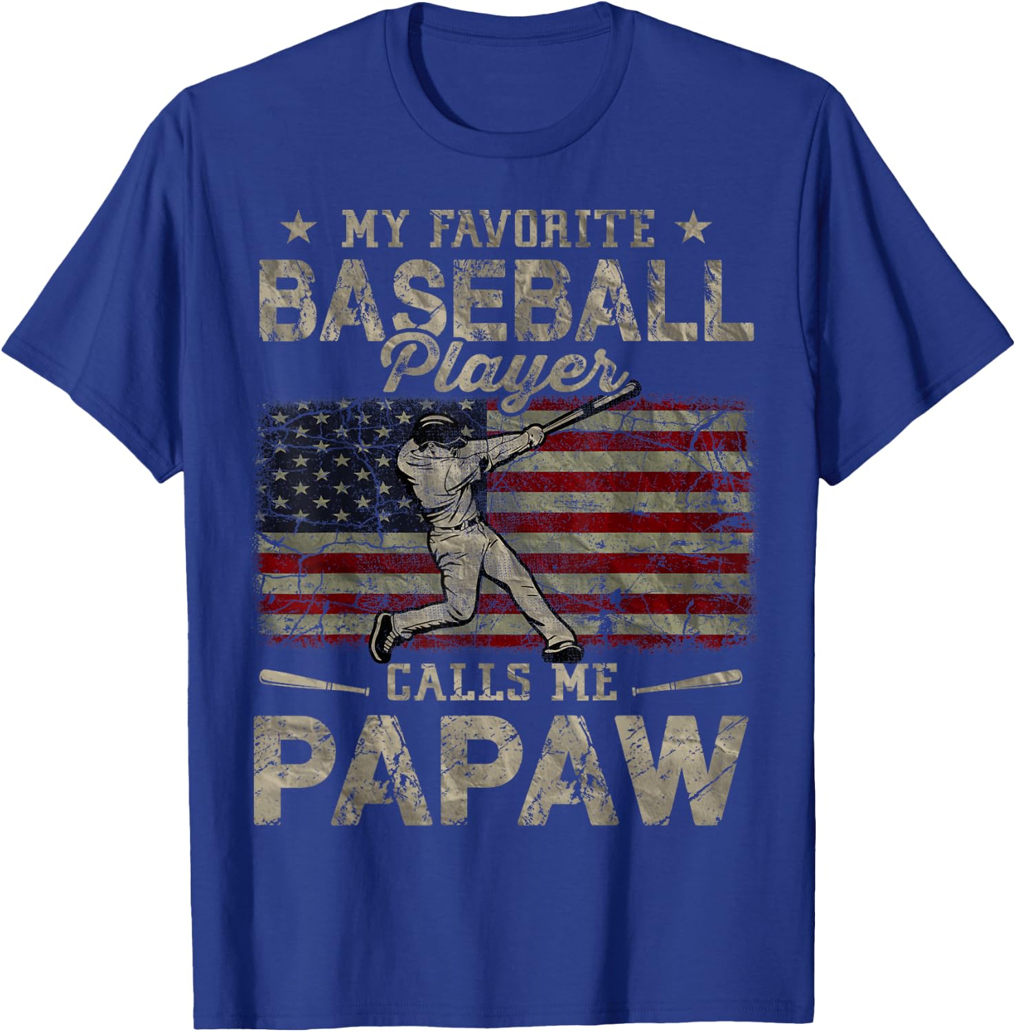 My Favorite Baseball Player Calls Me Papaw Father's Day T-Shirt - T-Shirt | Royal