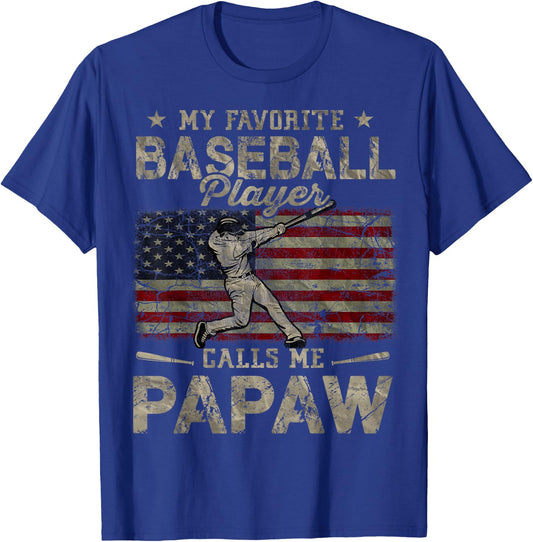 My Favorite Baseball Player Calls Me Papaw Father's Day T-Shirt - T-Shirt | Royal