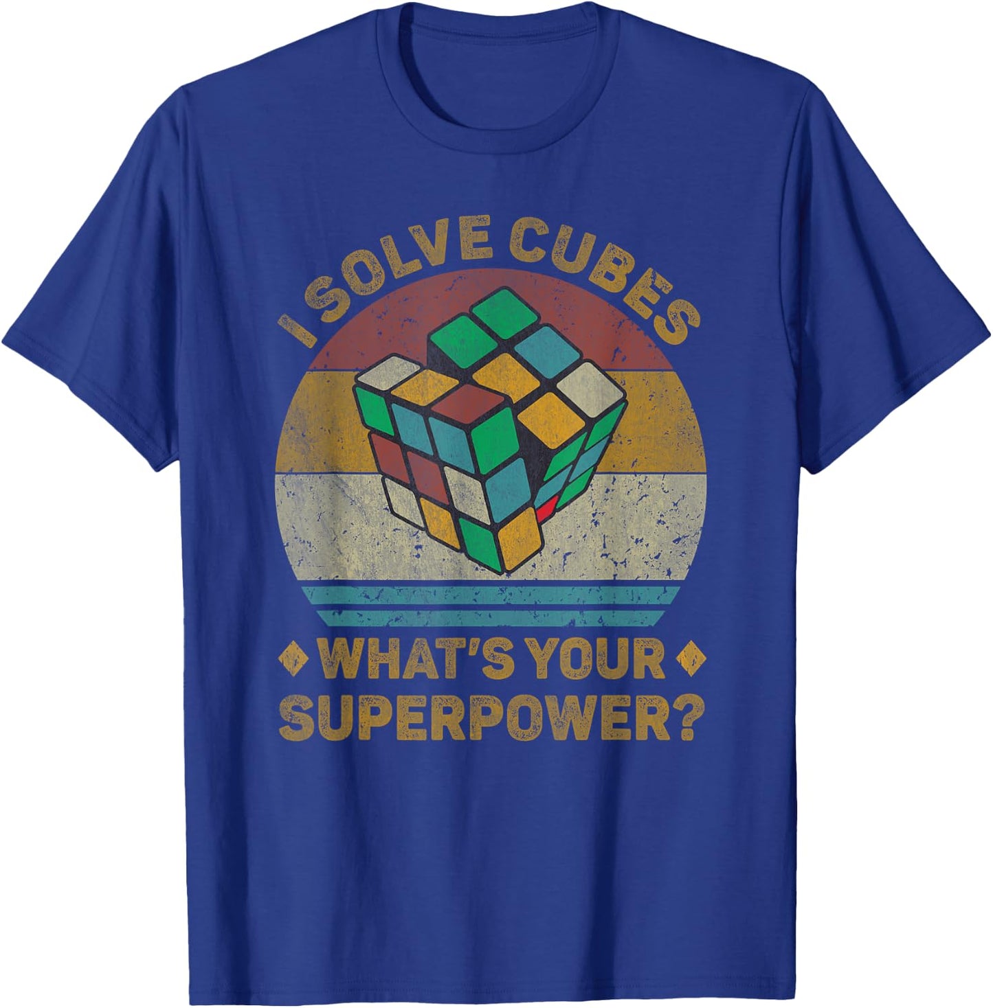 I Solve Cubes What'S Your Superpower Vintage Speedcubing T-Shirt - T-Shirt | Royal
