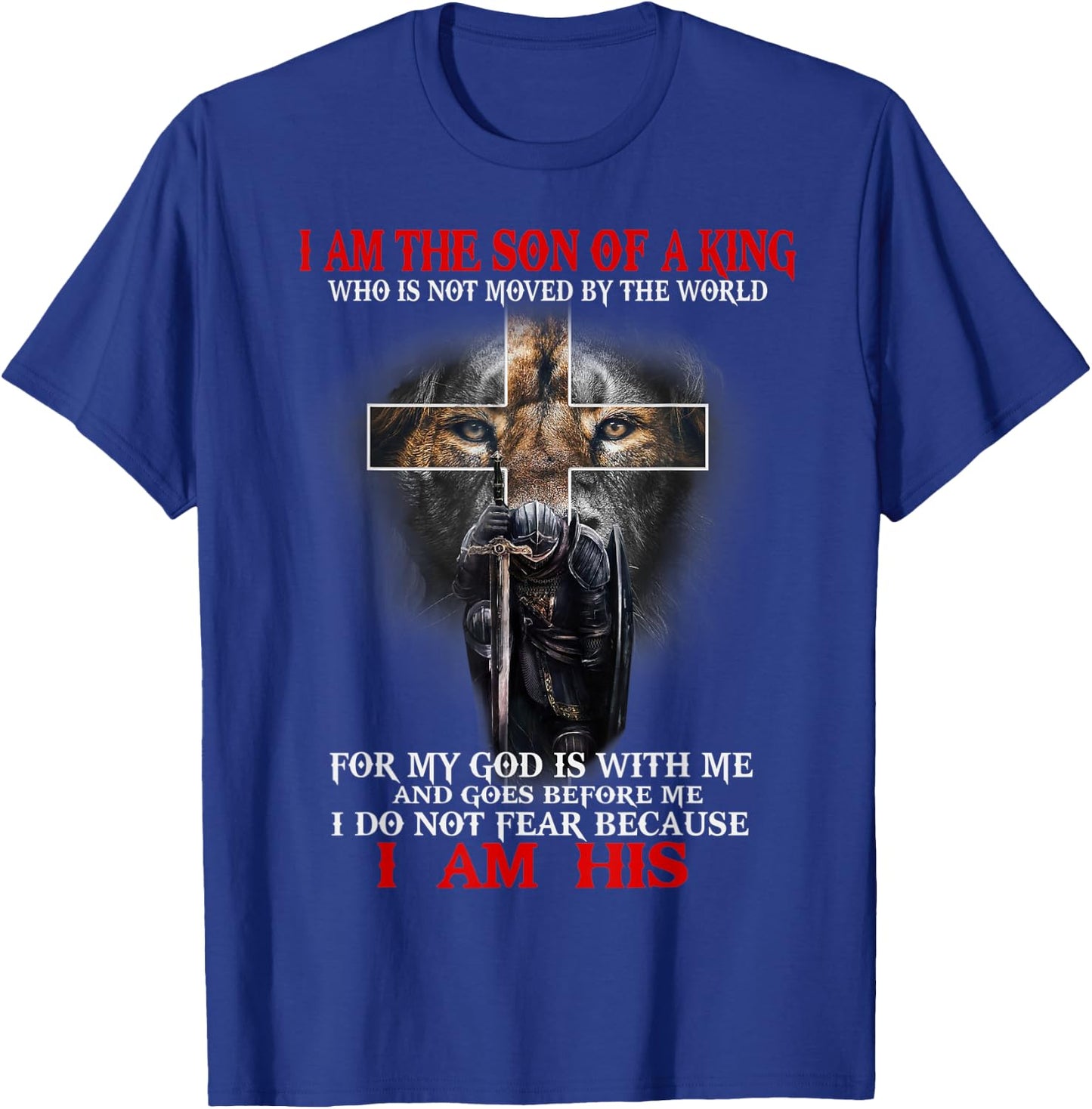 I Am The Son Of A King, Lion of Judah, Christian Religious T-Shirt - T-Shirt | Royal