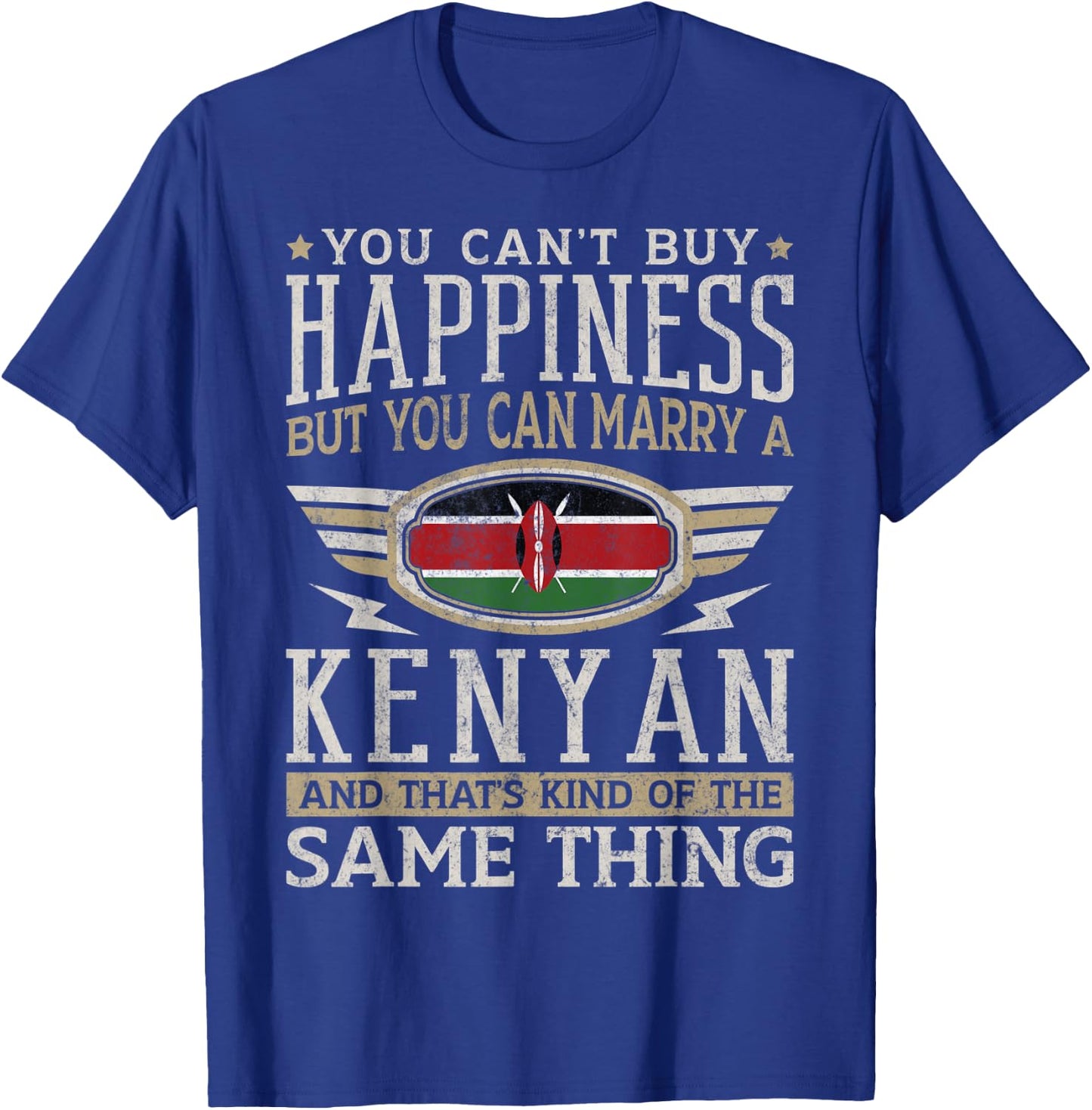 Kenya Flag Proud Kenyans Men & Women T-Shirt - T-Shirt | Royal