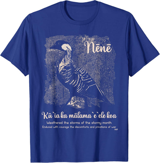Nene Goose -- Wisdom from the Nene Goose of Hawaii T-Shirt - T-Shirt | Royal