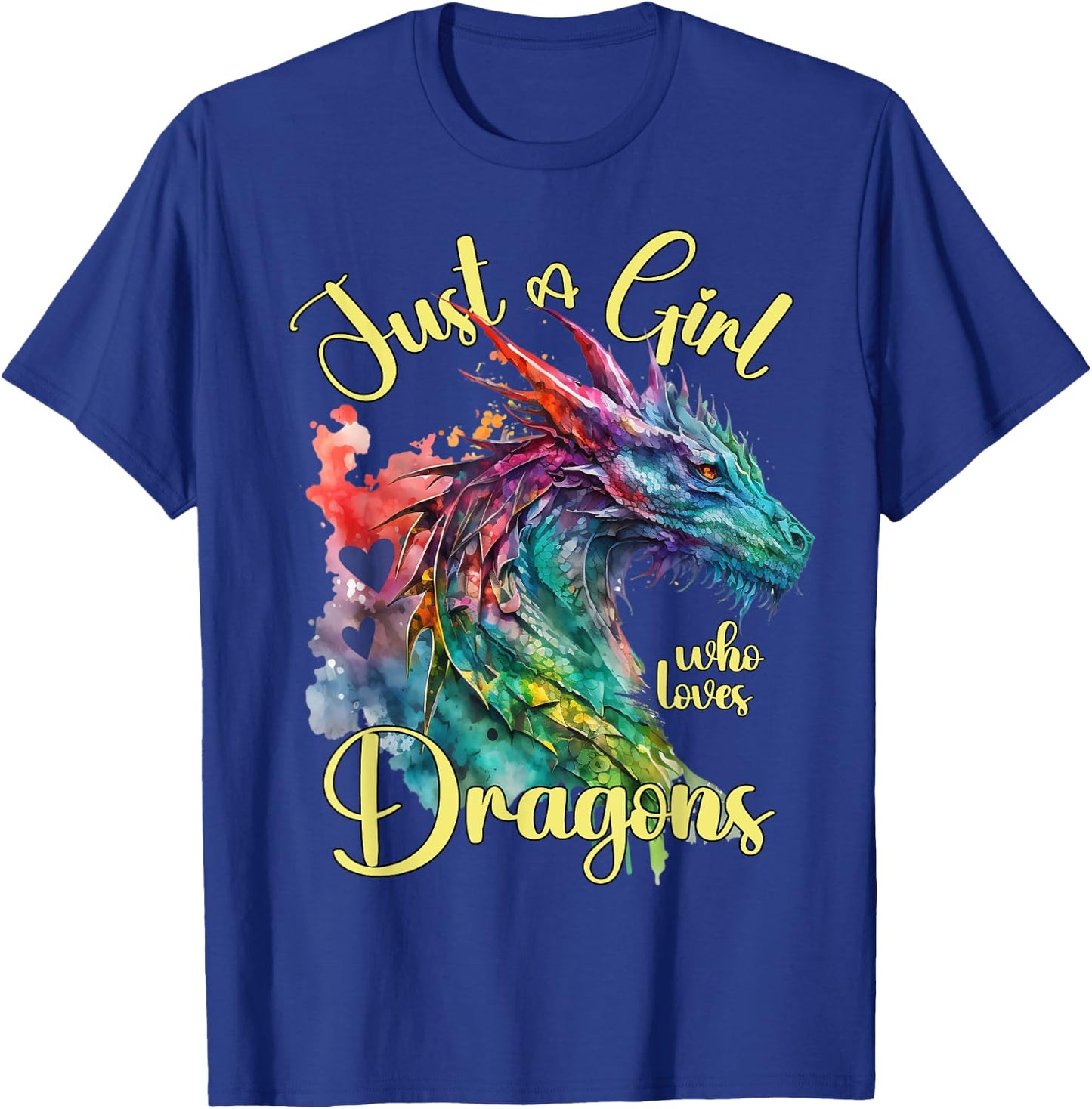 Just a girl who loves Dragons Watercolor Dragon Lover Theme T-Shirt - T-Shirt | Royal