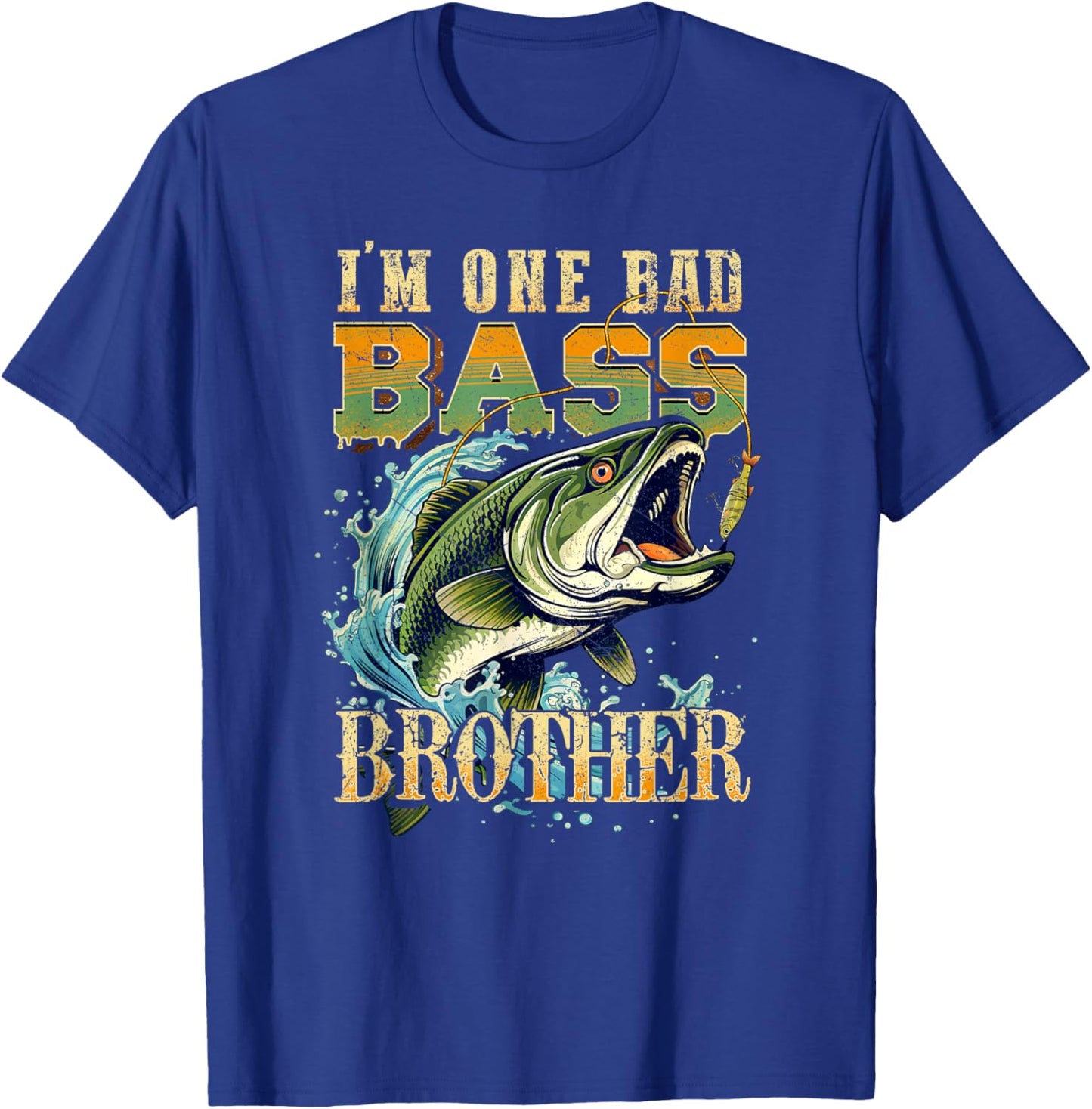 I'm One Bad Bass Brother Bass Fishing Gift Fish Lovers T-Shirt - T-Shirt | Royal