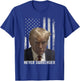 Donald Trump Mugshot Never Surrender T-Shirt - T-Shirt | Royal