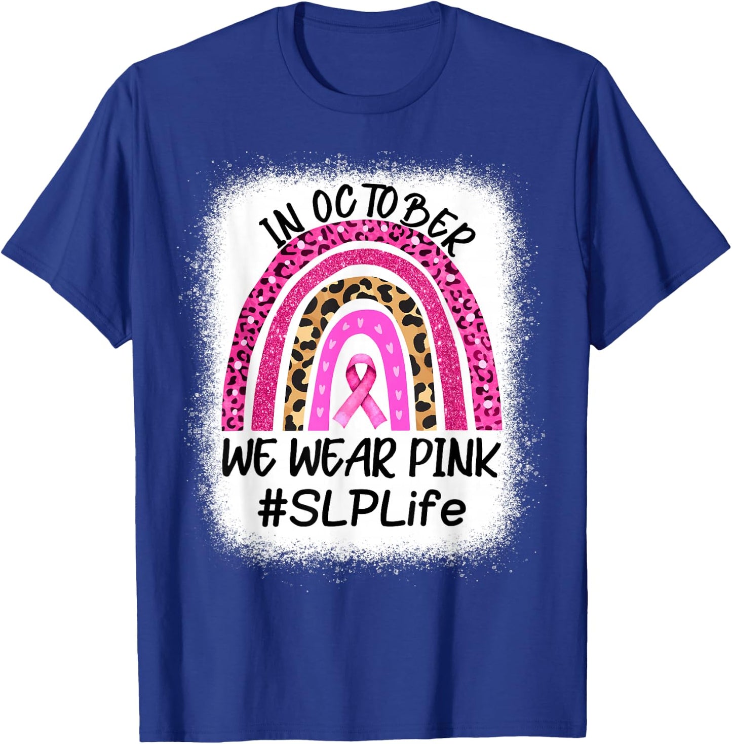 SLP Rainbow In October We Wear Pink Breast Cancer Awareness T-Shirt - T-Shirt | Royal