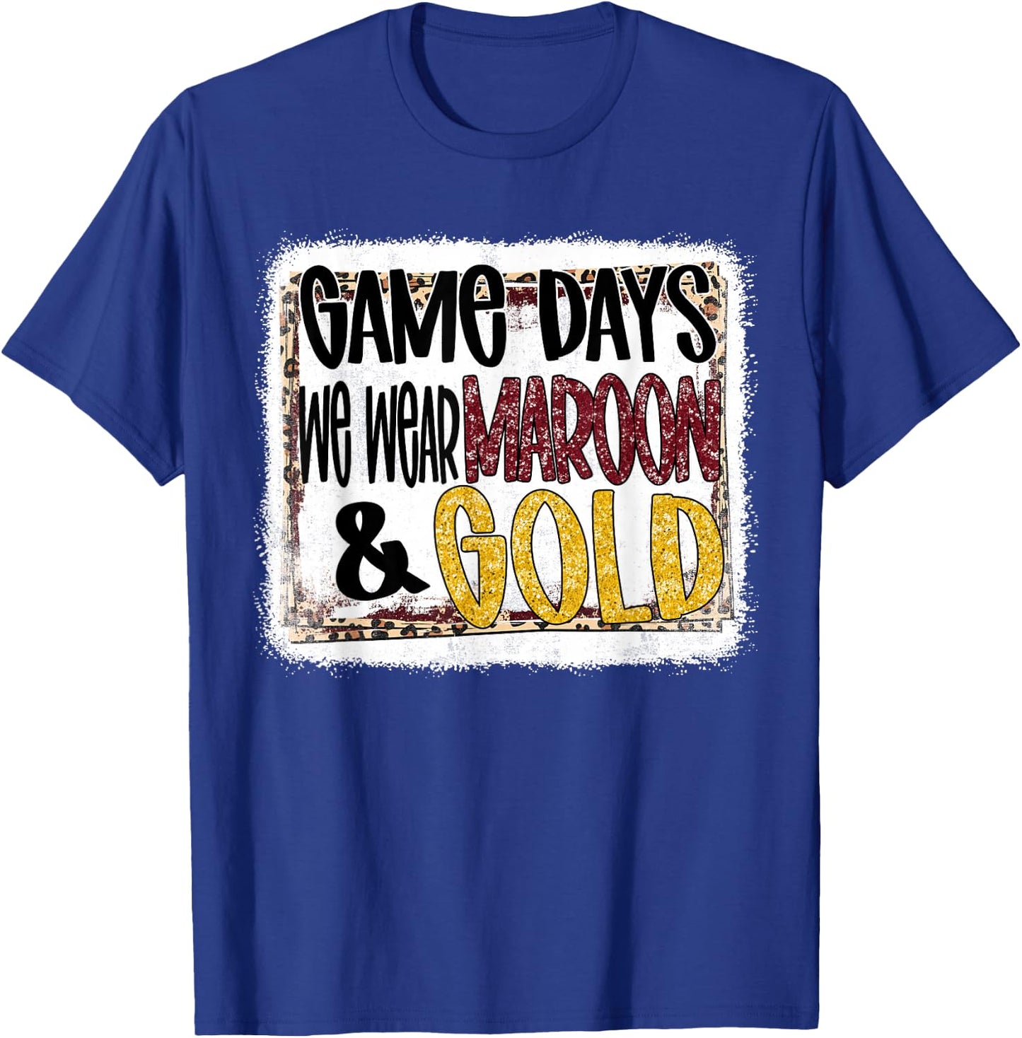 On Gameday Football We Wear Maroon and Gold School Spirit T-Shirt - T-Shirt | Royal