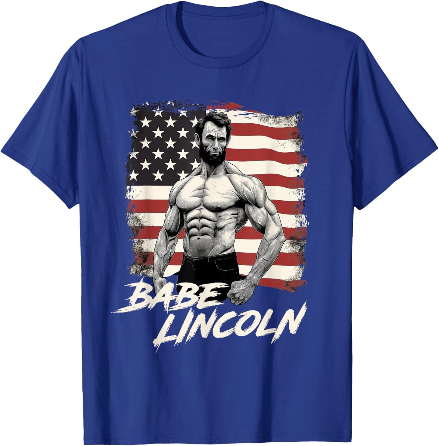 Funny Abraham Lincoln Shirt Retro USA July 4th Babe Lincoln T-Shirt - T-Shirt | Royal