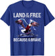 USA Eagle Land of the Free Because of the Brave T-Shirt - T-Shirt | Royal