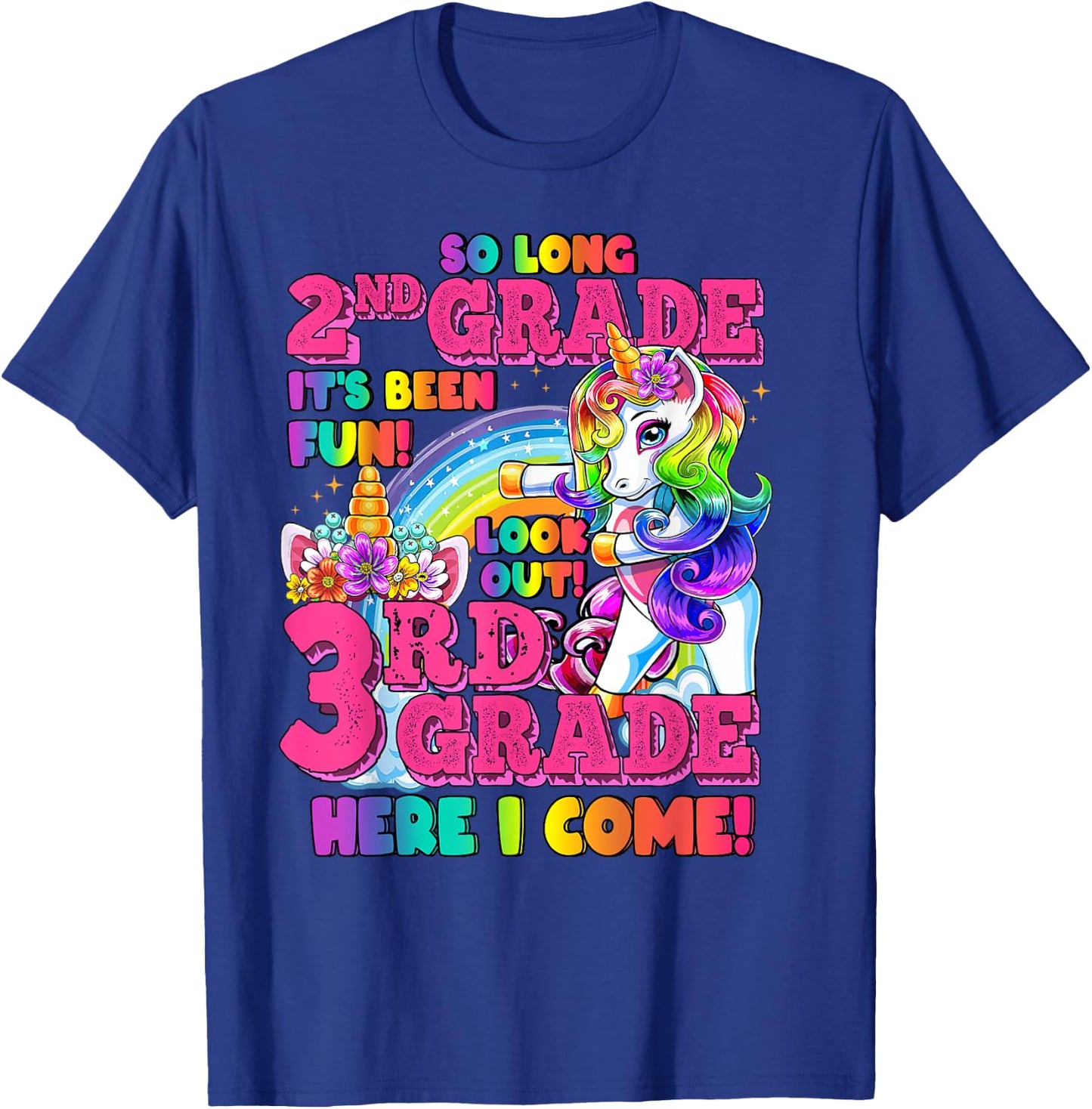 So long 2nd grade it's been fun 2nd grade Nailed It Unicorn T-Shirt - T-Shirt | Royal