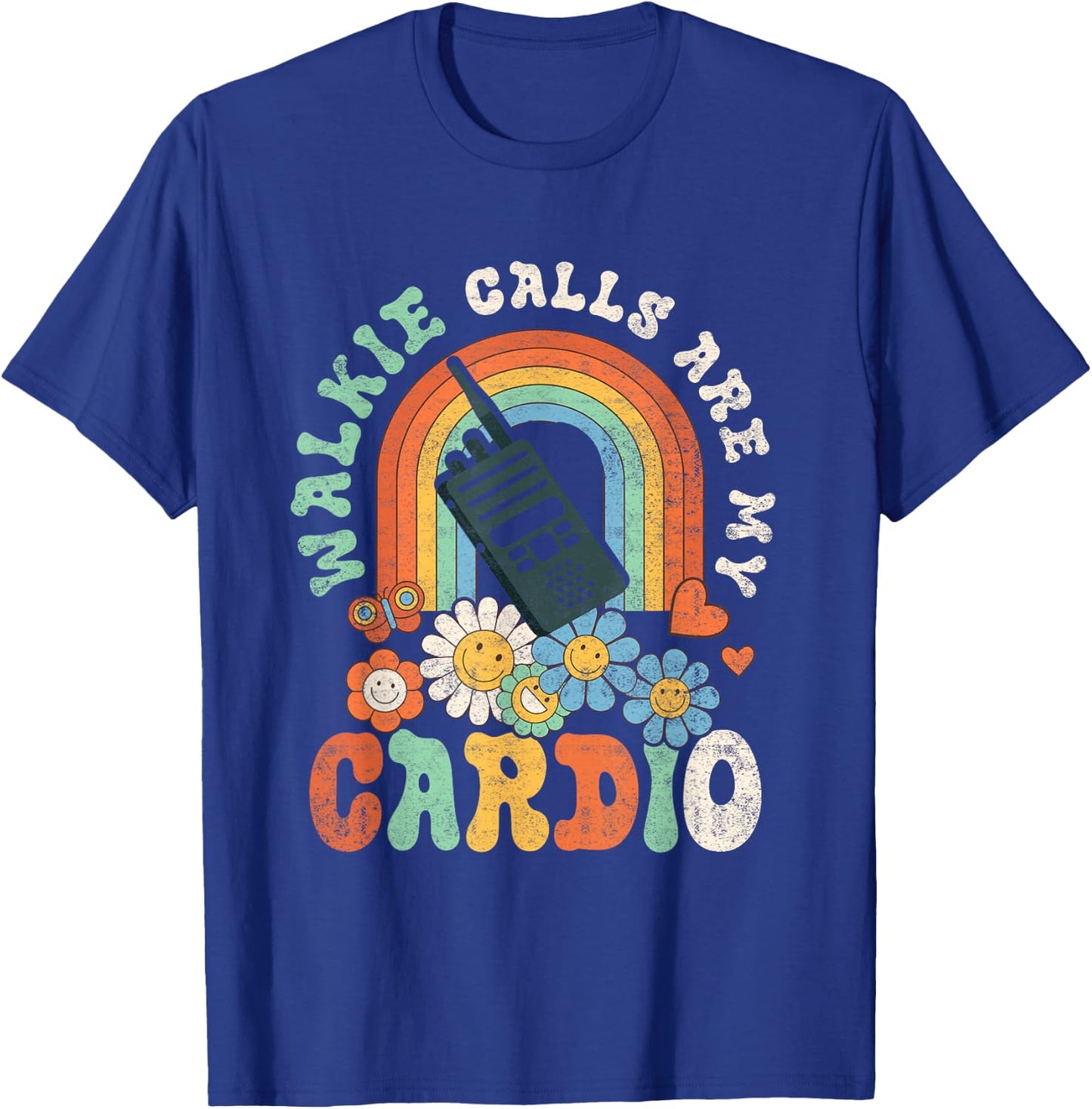 Walkie Calls Are My Cardio Special Education ABA SPED Groovy T-Shirt - T-Shirt | Royal