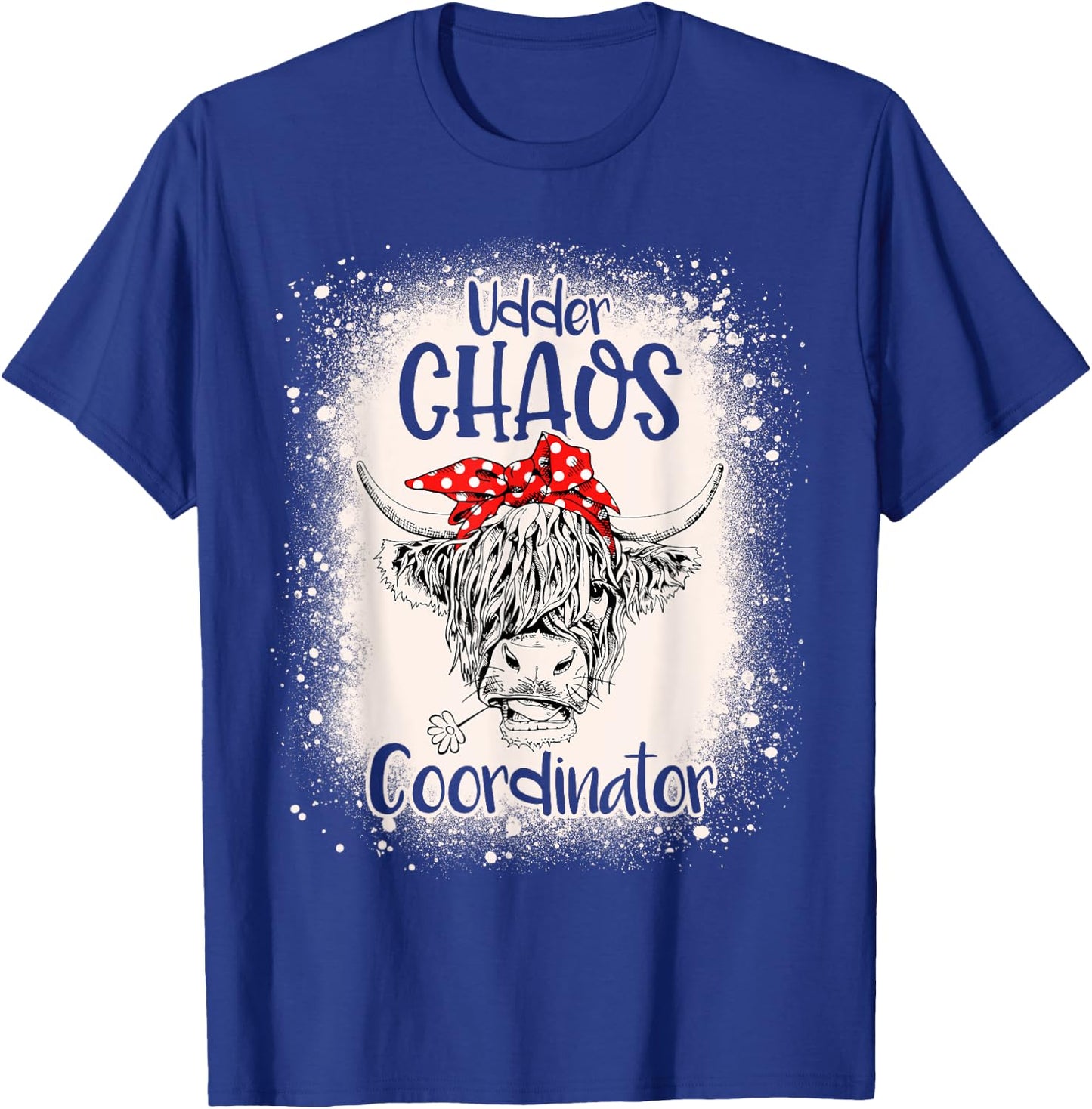 Funny Heifer Bleached Chaos Coordinator Teachers Boss Women T-Shirt - T-Shirt | Royal
