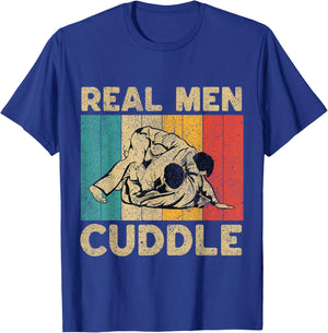 Real Men Cuddle Funny Vintage BJJ Brazilian Jiu Jitsu T-Shirt - T-Shirt | Royal