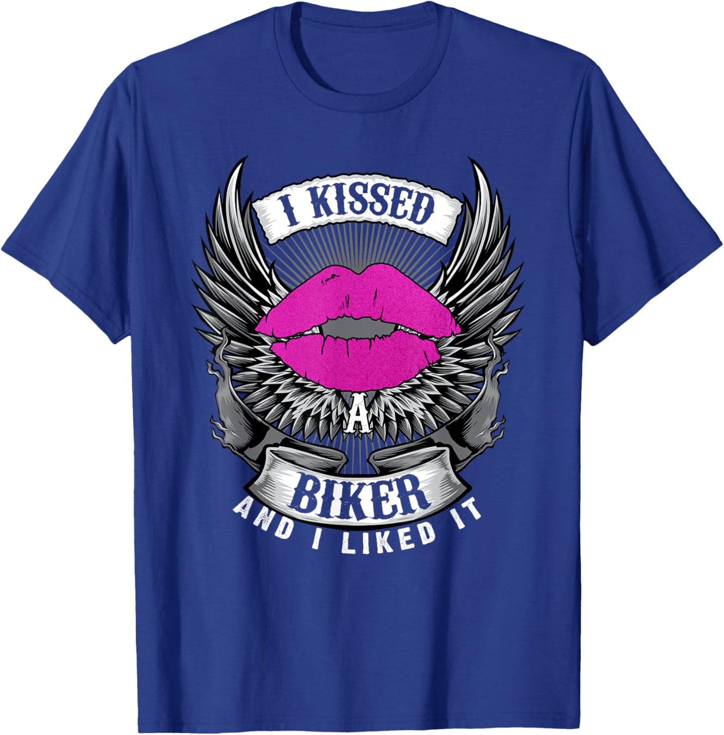Motorcycling I Kissed A Biker And I Liked It Funny Girl Lip T-Shirt - T-Shirt | Royal