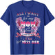 All I Want is for my Mom in Heaven I Love Miss Her T-Shirt - T-Shirt | Royal