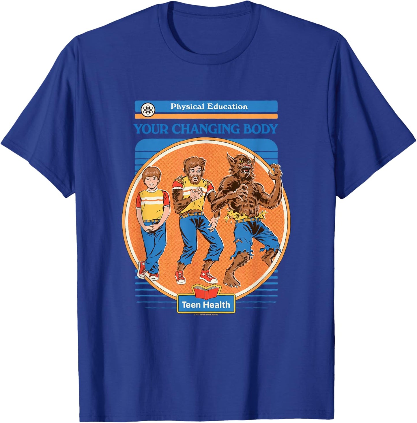 Steven Rhodes Your Changing Werewolf Body Retro Dark Humor T-Shirt - T-Shirt | Royal