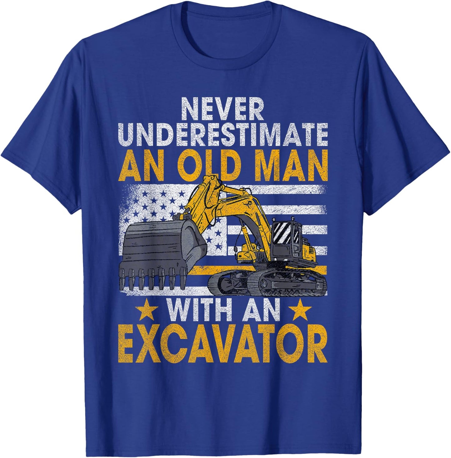 Bad Old Man Construction Worker & Construction Site Excavator Driver T-Shirt - T-Shirt | Royal