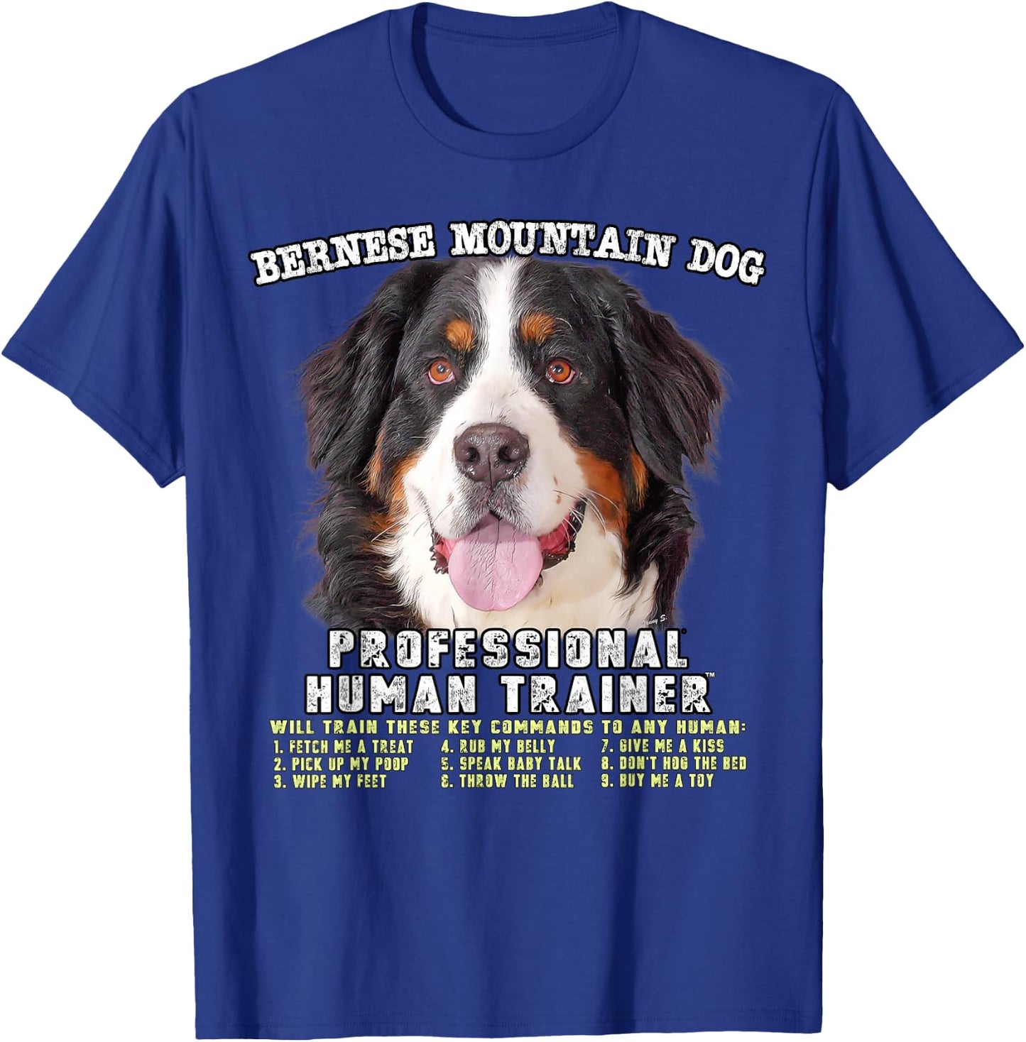 Bernese Mountain Dog Professional Human Trainer T-Shirt - T-Shirt | Royal