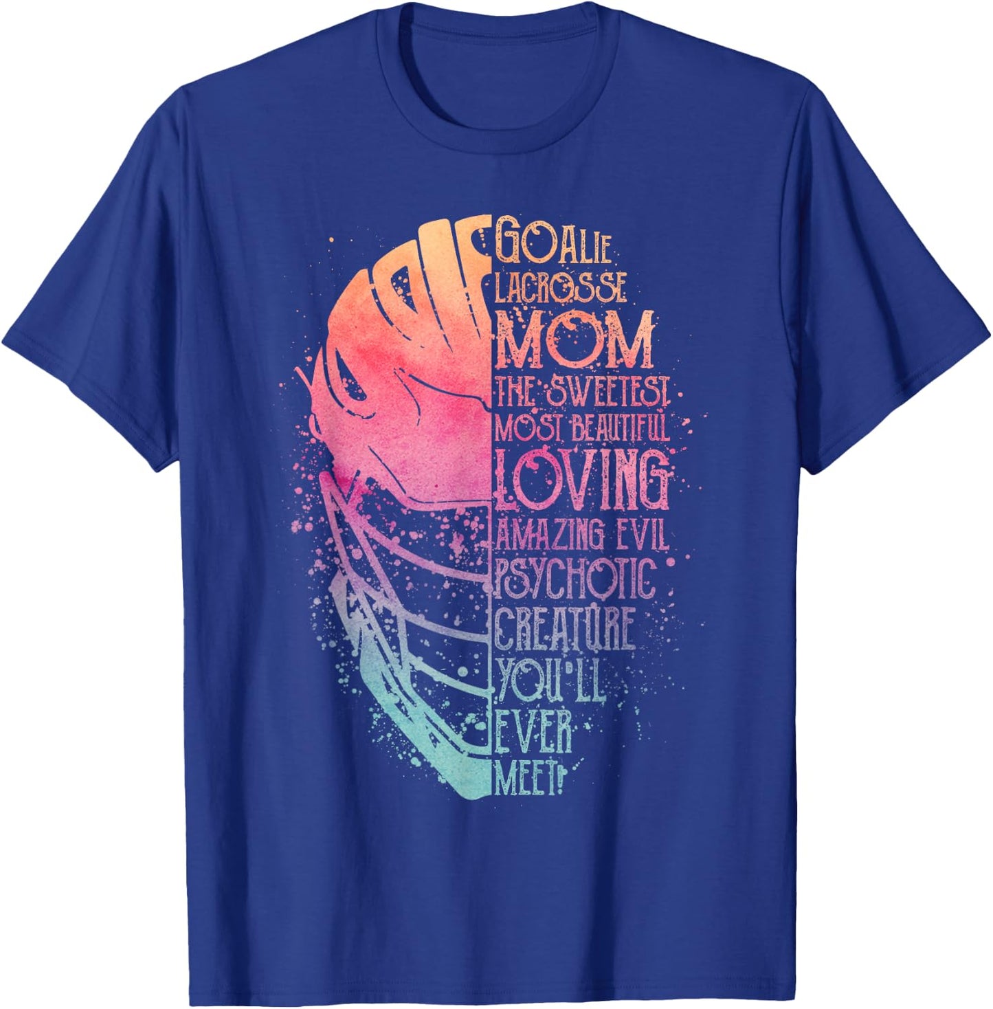 My Favorite Goalie Calls Me Mom Goalie Lacrosse Mom T-Shirt - T-Shirt | Royal