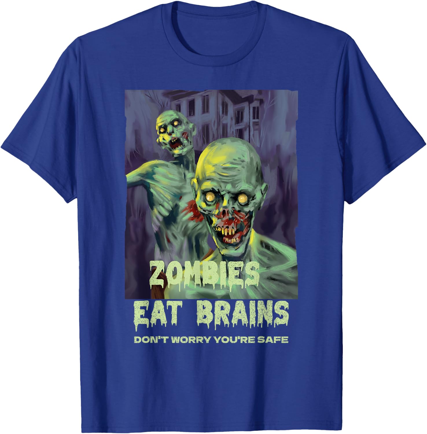 Halloween Retro Horror Movie Zombies Eat Brains You're Safe T-Shirt - T-Shirt | Royal