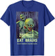 Halloween Retro Horror Movie Zombies Eat Brains You're Safe T-Shirt - T-Shirt | Royal