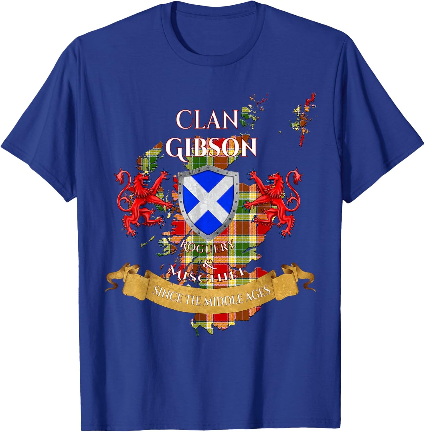 Gibson Scottish Family Clan Middle Ages Mischief T-Shirt - T-Shirt | Royal
