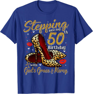 High Heels Stepping Into My 50th Birthday 50 and Fabulous T-Shirt - T-Shirt | Royal