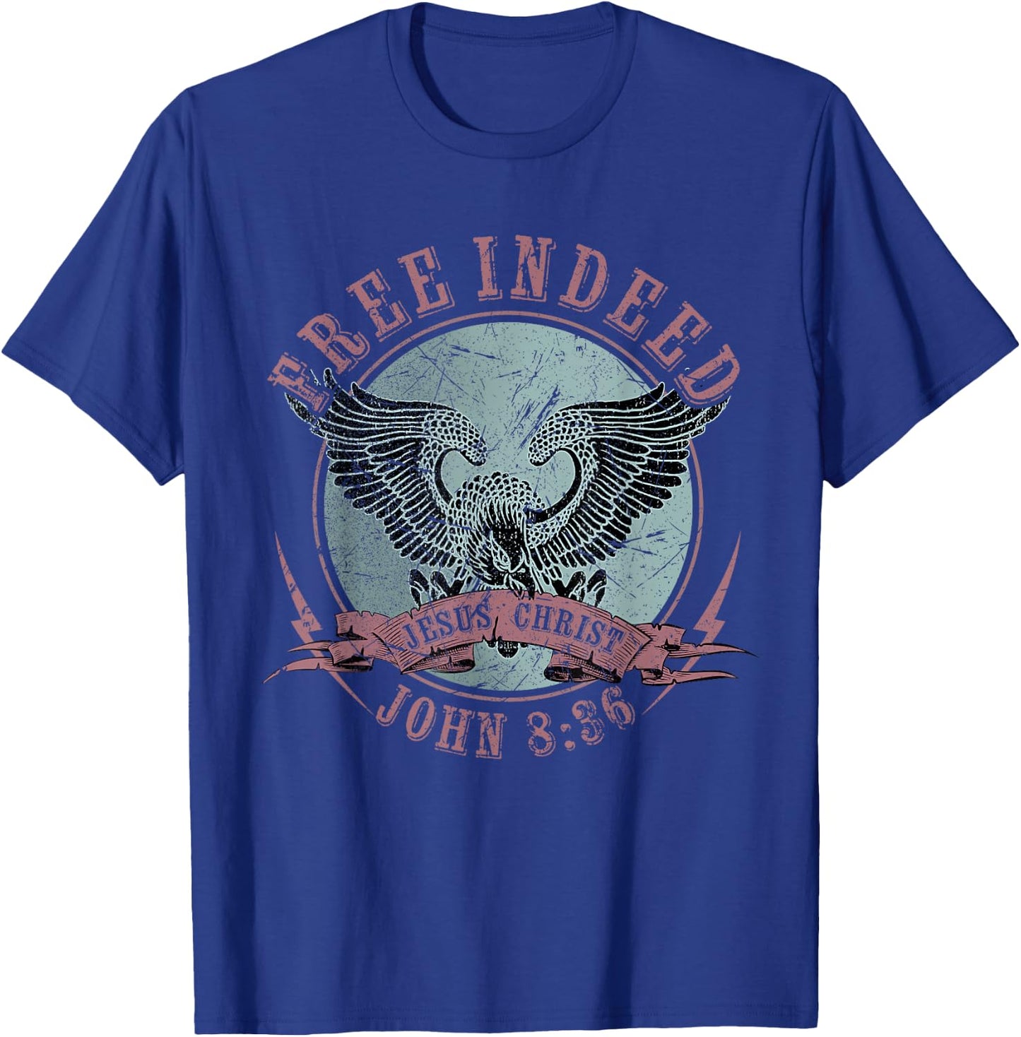 Free Indeed Faith Based Christian, John 8:36 Bible Verse T-Shirt - T-Shirt | Royal