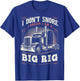 Truck Driver Snore Big Rig Funny Trucker Semi Driver T-Shirt - T-Shirt | Royal