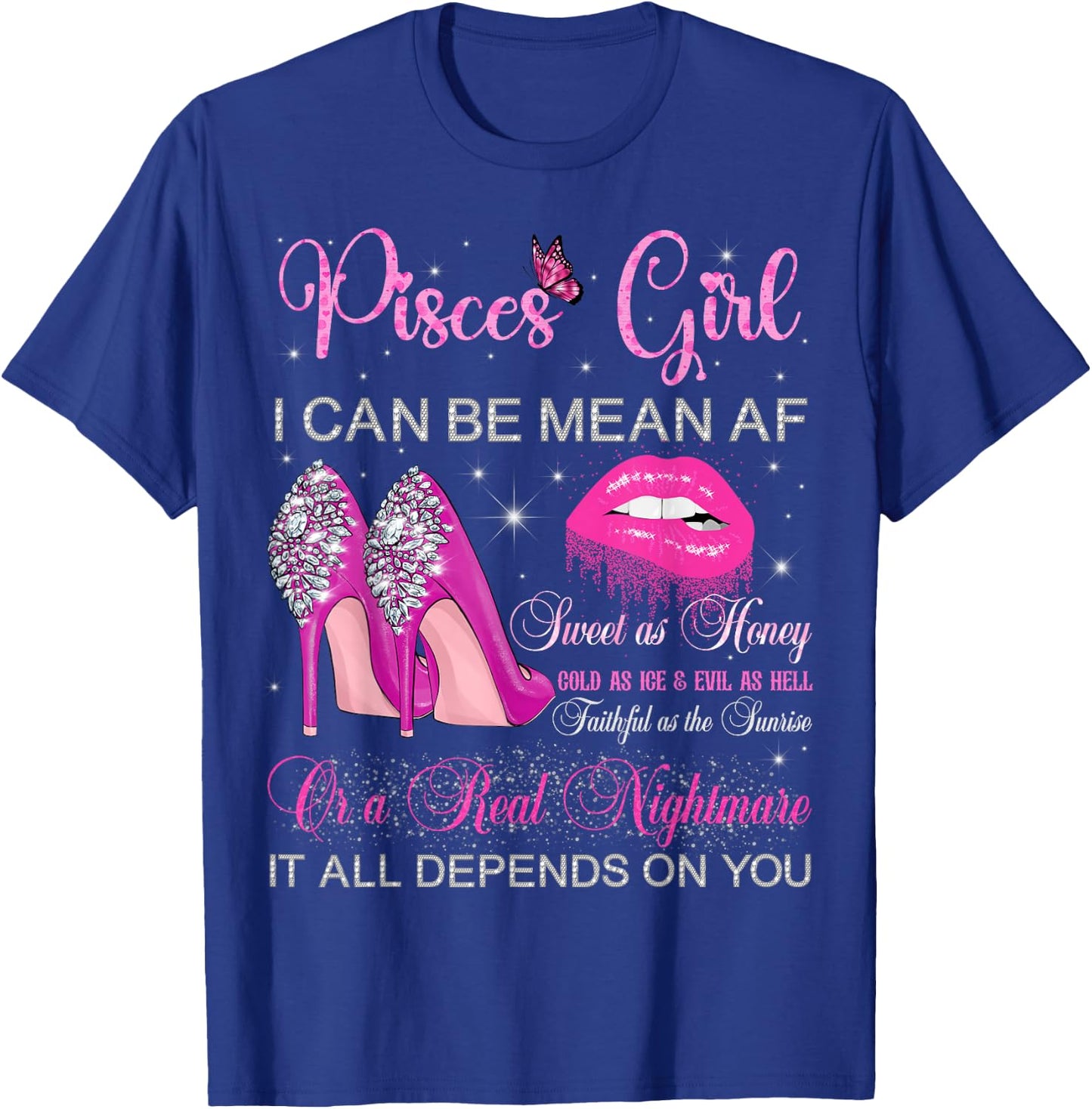 Pisces Girl Birthday High Heels Dripping Lips Women T-Shirt - T-Shirt | Royal