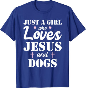 Just A Girl Who Loves Jesus And Dogs T-Shirt - T-Shirt | Royal