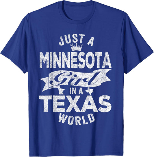 Just A Minnesota Girl In A Texas World T-Shirt - T-Shirt | Royal