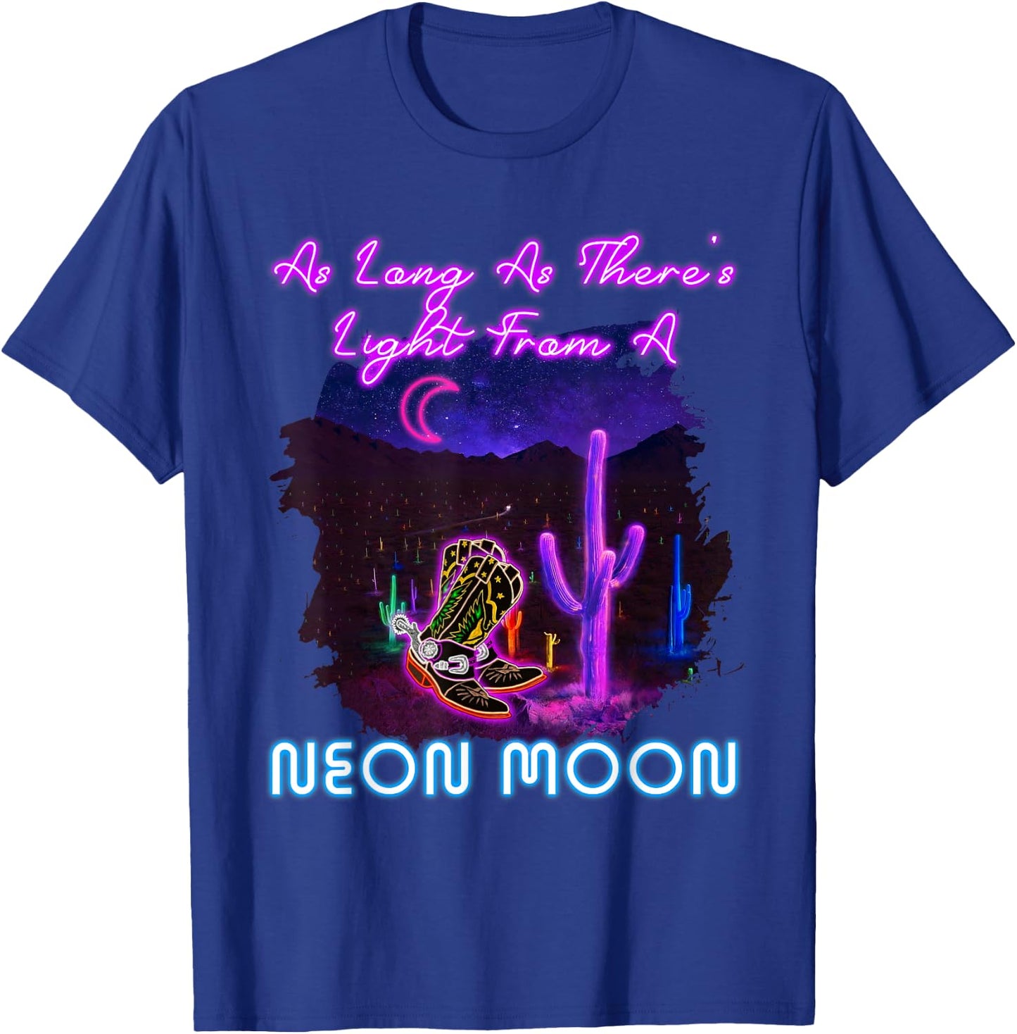 The Lights From a Neon Moons Love Cowboy Boots Western Texas T-Shirt - T-Shirt | Royal